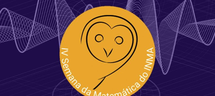 (Português do Brasil) IV Semana da Matemática do INMA
